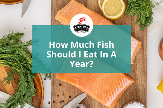 How Much Fish Should I Eat In A Year?